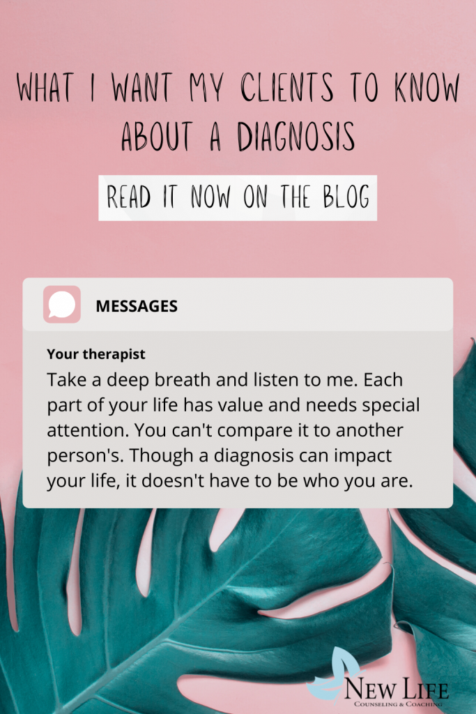 Your Diagnosis: A Letter From A Counselor