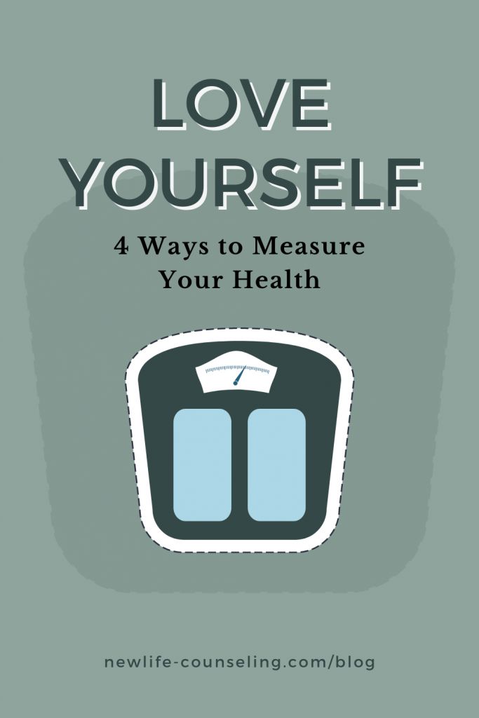 Blog title, Love Yourself, 4 Ways to Measure Your Health. A graphic of a weigh scale.