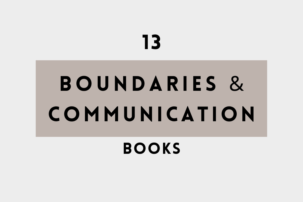 13 boundaries & communication books cover image
