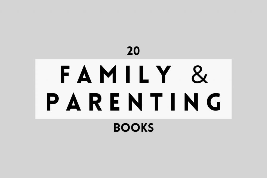 20 Family and Parenting Books