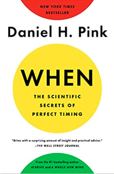 When: The Scientific Secrets of Perfect Timing book cover